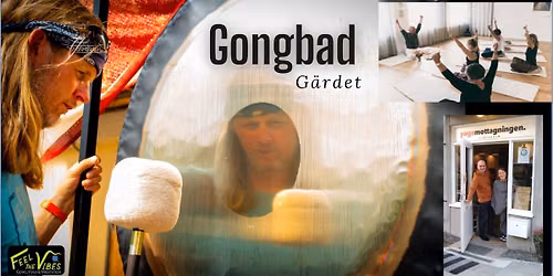 Gongbad 1,5h p\u00e5 G\u00e4rdet