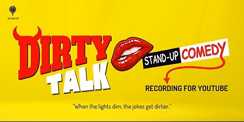 DIRTY TALK @11.00 pm - RECORDING SHOW