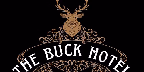 THE BUCK HOTEL with DON'T CALL ME FRANCIS