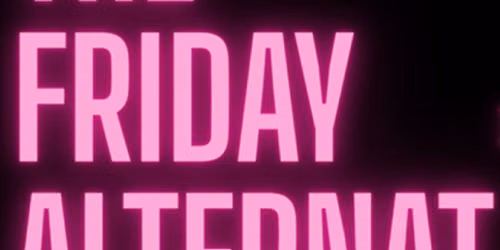 The Friday Alternative