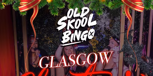 Old Skool Bingo Saturday 13th Dec Glasgow Pop Special