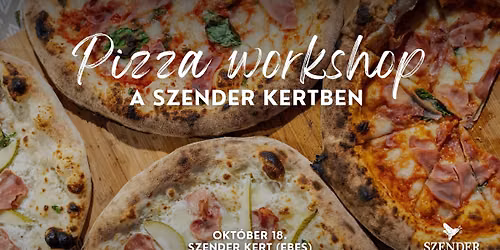 \ud83c\udf55\u2728 Pizza Workshop a Szender Kertben! \u2728\ud83c\udf55 