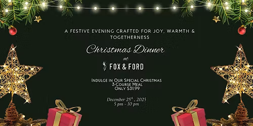 Fox & Ford Christmas Dinner \u2013 Special 3-Course Holiday Meal