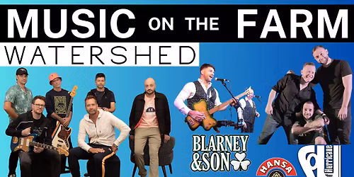 Music on the Farm - Watershed