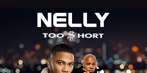Nelly & Too $hort
