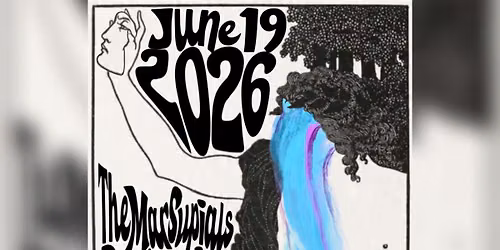 A Solar Return: The Marsupials\/\/ Radio Vision Live @ The Belle Tower w\/ special guest King Norman