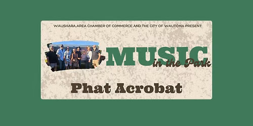 Music in the Park | Phat Acrobat