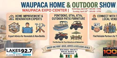 DAY ONE: Waupaca Home & Outdoor Expo