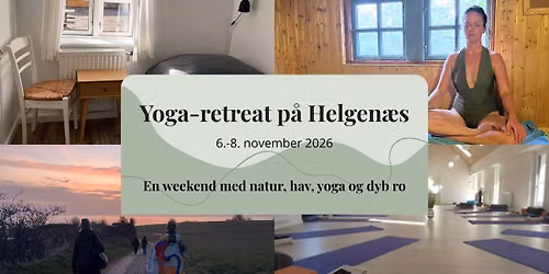 Yoga-Retreat p\u00e5 Helgen\u00e6s, Djursland \ud83d\udc9a 