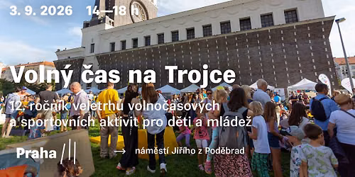 Voln\u00fd \u010das na Trojce 2026