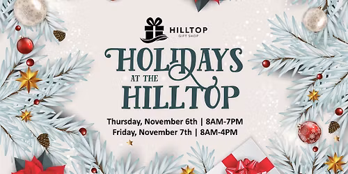 Holidays at the HILLTOP