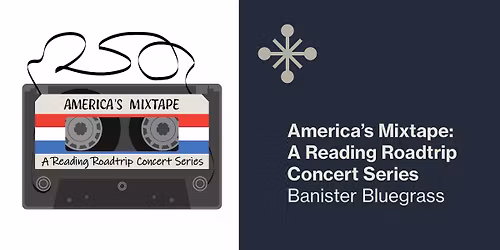 America's Mixtape Concert Series: Banister Bluegrass