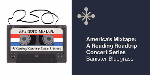 America's Mixtape Concert Series: Banister Bluegrass