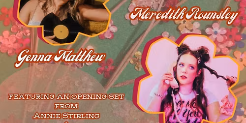 Flowerama House RVA Presents: Genna Matthew, Erin Lunsford, Meredith Rounsley