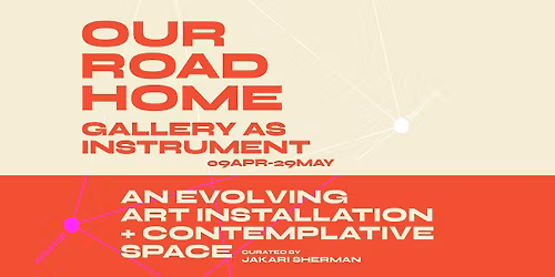 Our Road Home: Gallery As Instrument Artist Talk w\/ Demi Navarro, Filmmaker