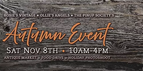 Rosie's Vintage Autumn Event - 3 Events On 1 Day!!!