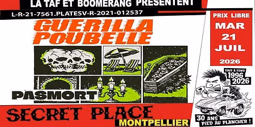 LA TAF & BOOMERANG pr\u00e9sentent GUERILLA POUBELLE + PASMORT