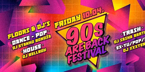 90s ARE BACK Festival 2026 @ KATRAN