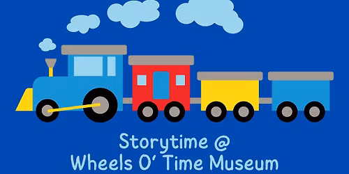 Storytime at Wheels O' Time Museum
