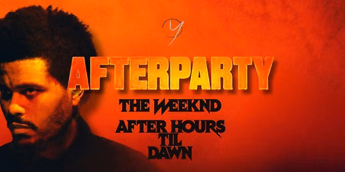 The Weeknd Concert AfterParty @YOURS 11th June 2026