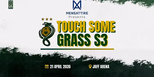 Mensattire Presents Touch Some Grass Season 3