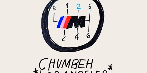 CHUMBEH LOS ANGELES: "THROWING GEARS--" THE DINNER
