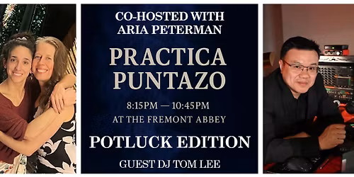 Practica Puntazo - Potluck style!! Guest DJ Tom Lee