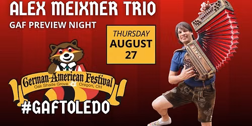German American Festival - Aug 27 - Alex Meixner Trio Preview Night