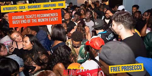 ENJOYMENT Afrobeats, Bashment, Amapiano, Soca FREE Prosecco,VIP Booths