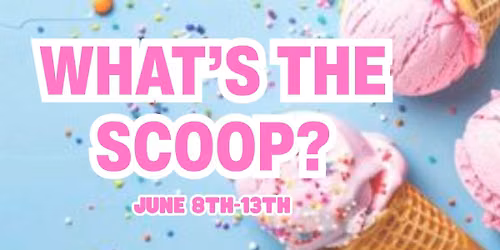 Ice Scream, You Scream! It's Ice Cream Week!