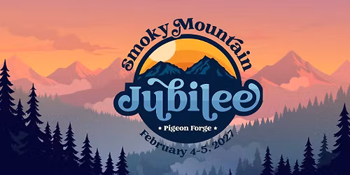 Smoky Mountain Jubilee 2027