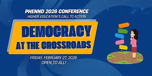 2026 PHENND Conference: Democracy at the Crossroads