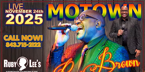 Motown Ross Brown LIVE! at Ruby Lee's Soul Food on Hilton Head Island, SC
