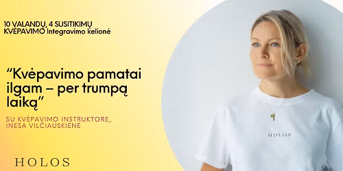 Kv\u0117pavimo pamatai ilgam per trump\u0105 laik\u0105