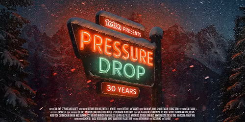 Pressure Drop World Premiere - Concord, NH