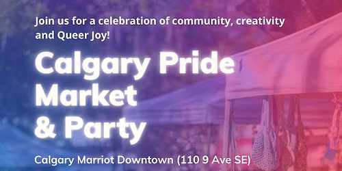 Alberta 2SLGBTQI+ Chamber Market & Party