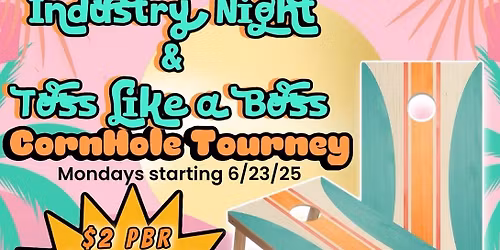 Service Industry Night - Corn hole Tournament