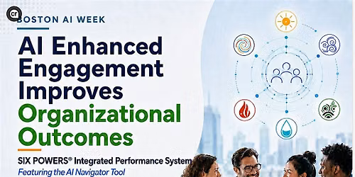 Boston AI Week: AI Enhanced Engagement Improves Organizational Outcomes
