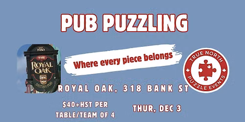 Pub Puzzling, Royal Oak, Bank St - Dec 3, 2026