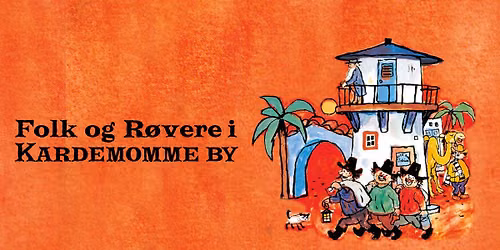 Folk og R\u00f8vere i Kardemomme By