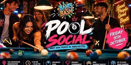 Meet New People in Manchester | Friday Night Pool Social | Bants & Bash