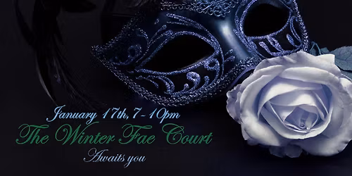 The Winter Fae Court - A Masquerade Ball
