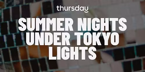 Thursday | Summer Nights (30+) | Washington DC