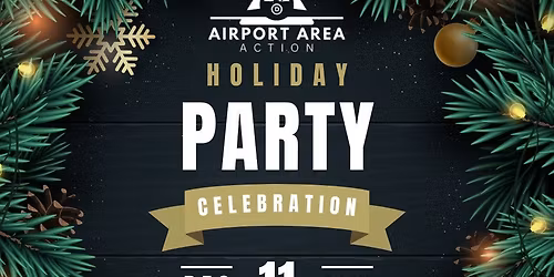 Airport Area Action Holiday Party & Celebration & Needs Drive