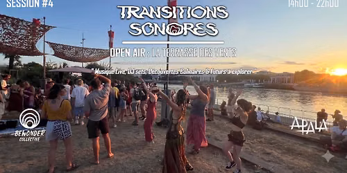 \u2600\ufe0f OPEN AIR : TRANSITIONS SONORES #4 - Gratuit - Live, DJ Set, Food - Terrasse des Vents, Nantes