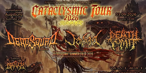 AAA13 Cataclysmic Tour Deadsquad (IDN) , Jasad (IDN), Death Vomit (IDN), GutFuck (DE-MM)