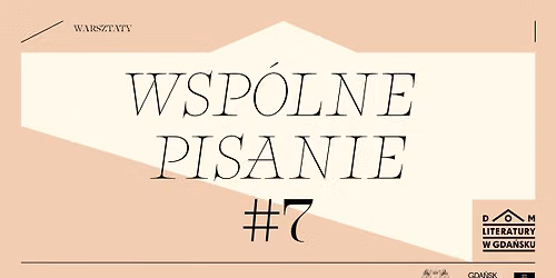 WSP\u00d3LNE PISANIE W DOMU LITERATURY #7