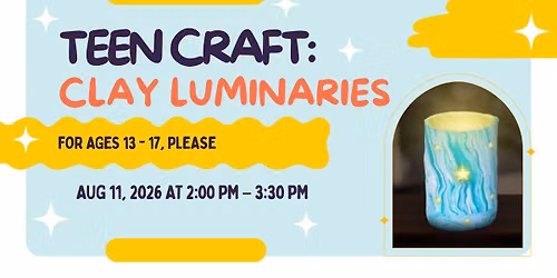 Teen Craft: Clay Luminaries