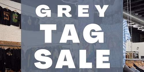 Grey Tag Sale - Up to 50% Off \ud83e\ude76\u2728
