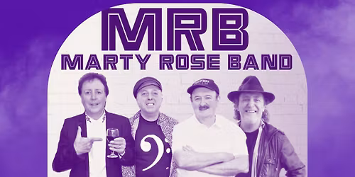Sunday Funday - The MARTY ROSE Band